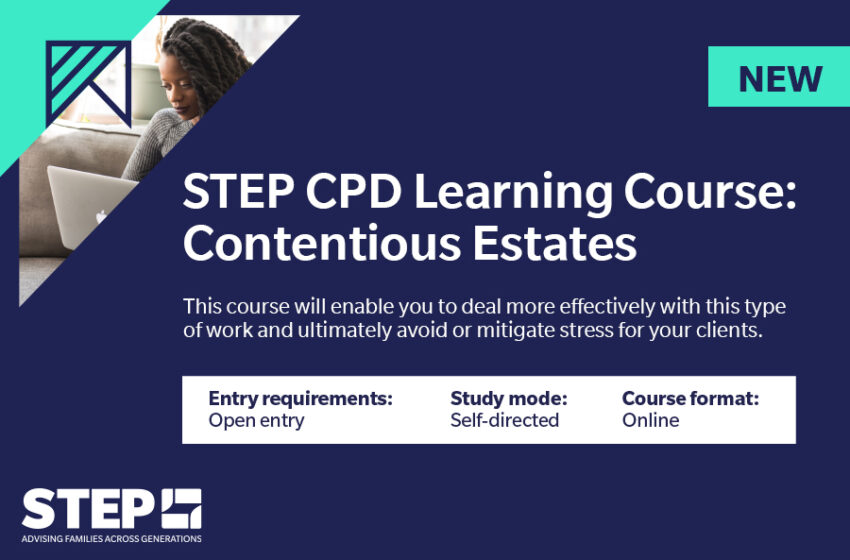  New Contentious Estates course from STEP