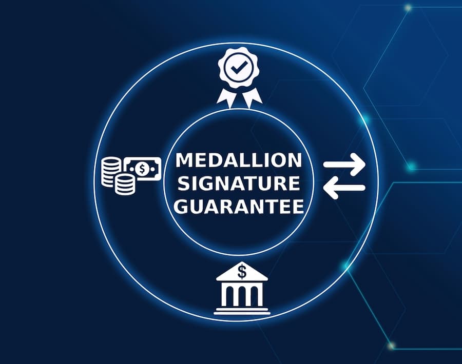 Medallion Signature Guarantee